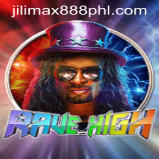 RaveHigh: An Exciting New Gaming Experience with Jilimax888